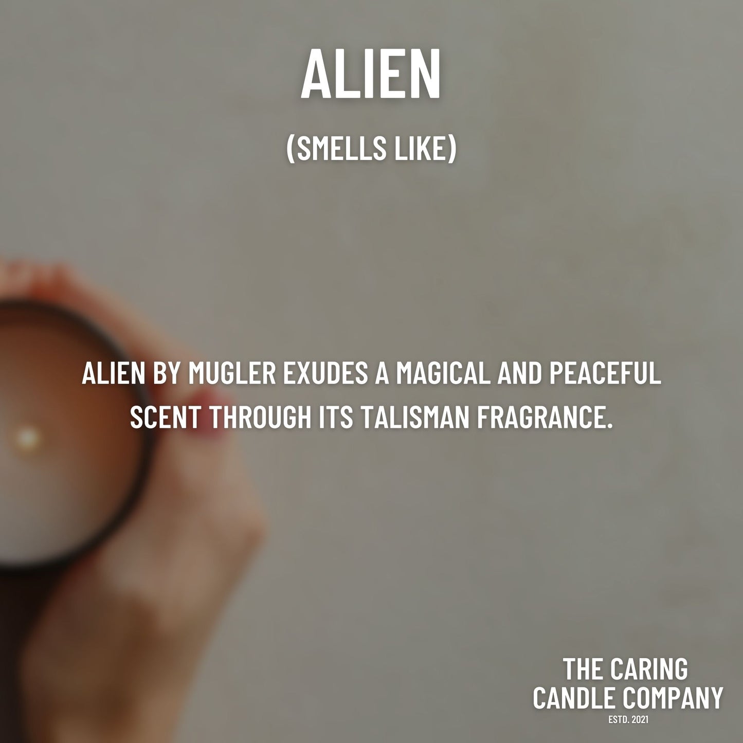 Alien Fragrance - The Caring Candle Company