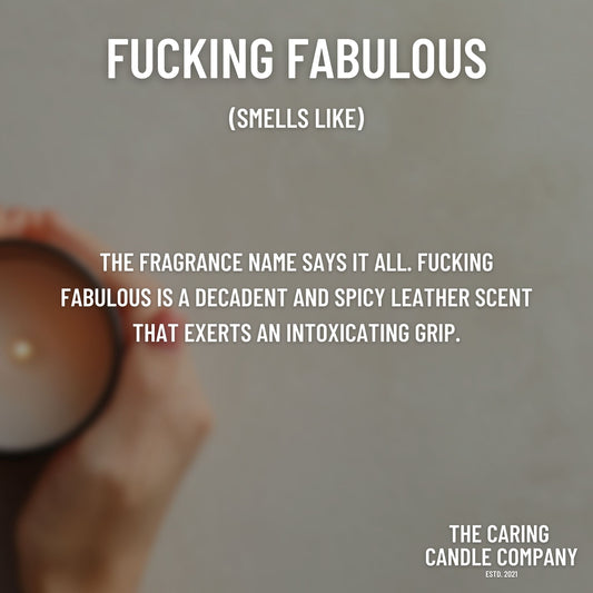 Fucking Fabulous - The Caring Candle Company