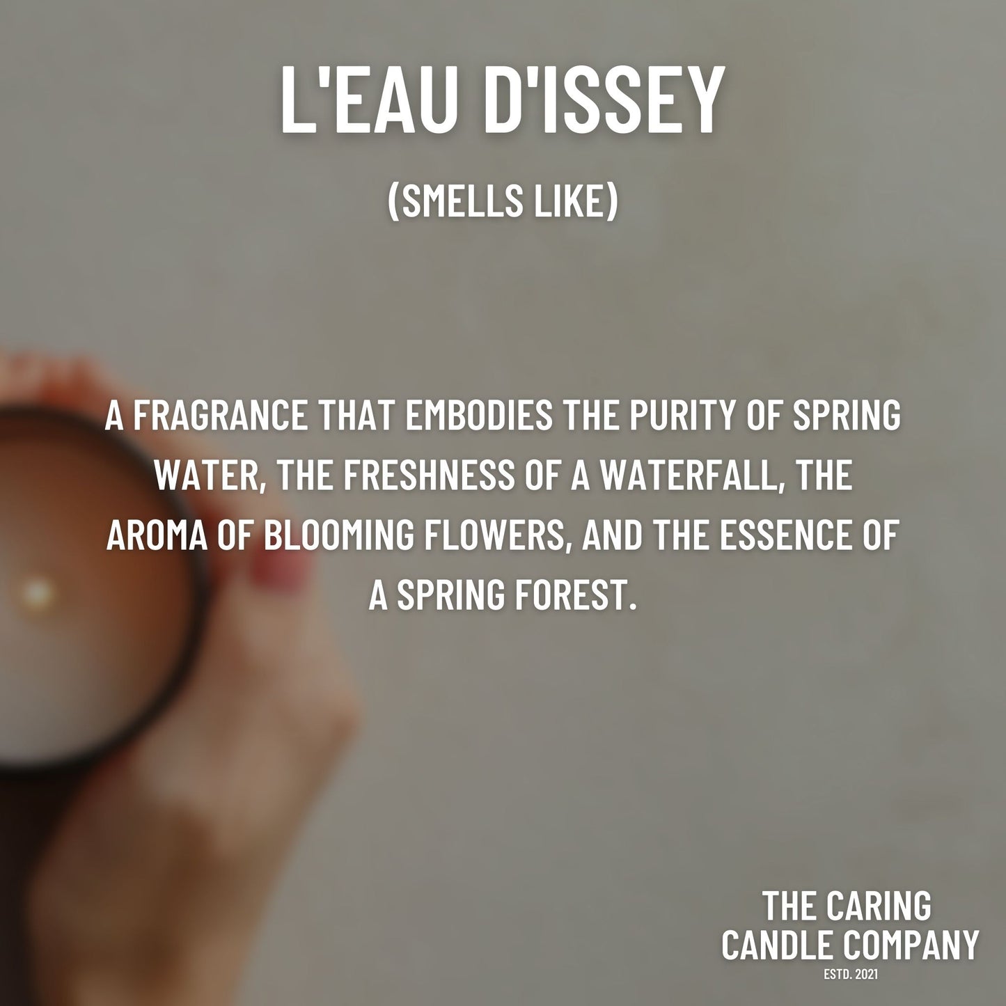 L'eau d'Issey - The Caring Candle Company