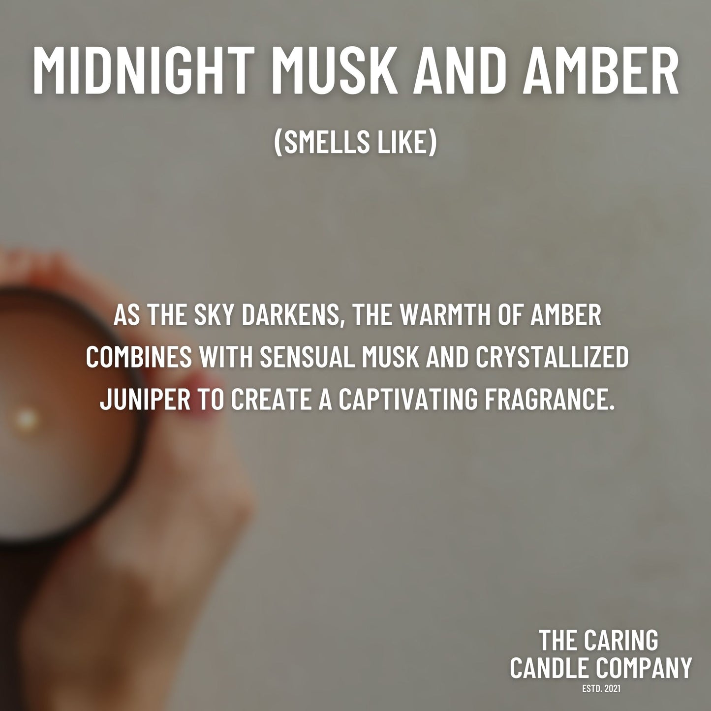 Midnight Musk and Amber - The Caring Candle Company