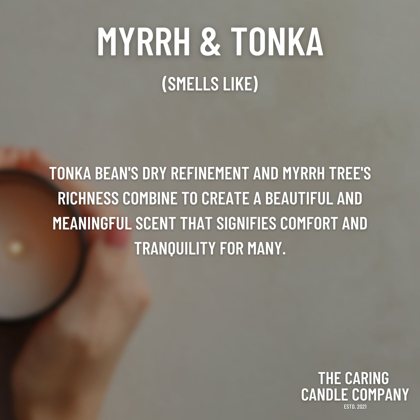 Myrrh & Tonka - The Caring Candle Company