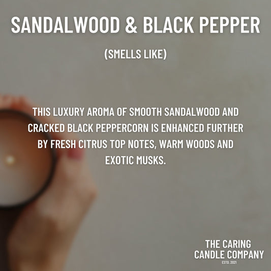 Sandalwood & Black Pepper - The Caring Candle Company